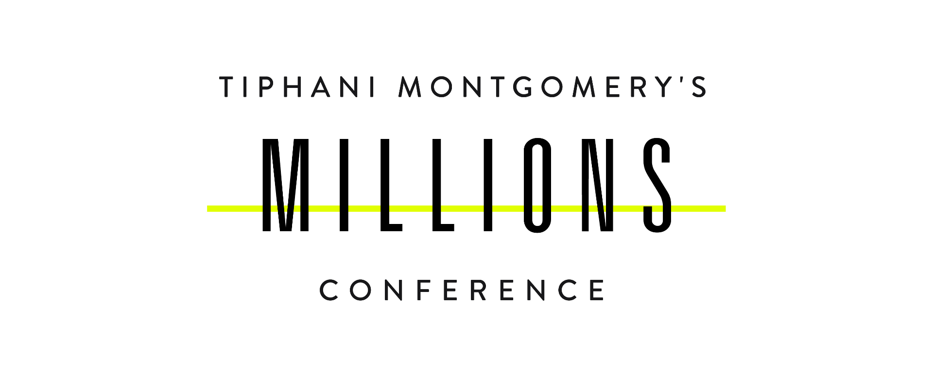 Tiphani Montgomery's Millions Conference